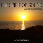 PIZZIMENTI Antonio Paolo - The Spirit of Sound - meditation and relax music