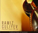 GULIYEV Ramiz - Dialogues with the Tar
