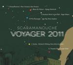 SCARAMANOUCHE - Voyager 2011