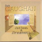 GAUGHAN Dick - Outlaws & Dreamers