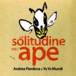 PIERDICCA Andrea & YO YO MUNDI - La solitudine dell'ape