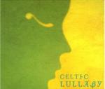 AAVV - Celtic Lullaby (Sands Tommy, Redpath Jean, Mac-Talla, Kinaird Alison...)