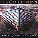 CHIEFTAINS The - Water from the Well