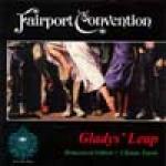 FAIRPORT CONVENTION - Glady's Leap