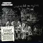 FAIRPORT CONVENTION - What we did on our holidays