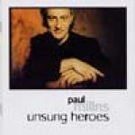 MILLNS Paul - Unsung Heroes