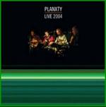 PLANXTY - Live 2004