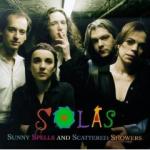 SOLAS - Sunny Spells and Scattered Showers