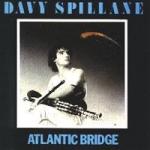 SPILLANE Davy - Atlantic Bridge