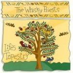 WHISKY PRIESTS - The Life's tapestry
