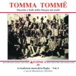 AAVV - Tomma Tommë - Musiche e balli dalla Murgia dei trulli