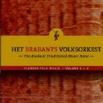 BRABANT'S VOLKSORKEST - Flemish Folk Music - vol. 1 & 2