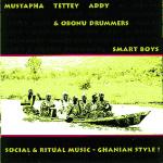 TETTEY ADDY Mustapha & OBONU DRUMMERS - Smart Boys