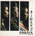 TIHAREA - Tiharea - Polyphony from Madagascar