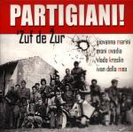 ZUF DER ZUR - Partigiani! (con Giovanna Marini, Moni Ovadia, Ivan della Mea, Vlado Kreslin)