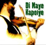 DI NAYE KAPELYE - Di Naye Kapelye