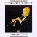 FEIDMAN Giora - The Singing Clarinet