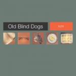 OLD BLIND DOGS - Fit?