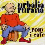 URBALIA RURANA - Rom i Cafe