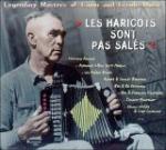 AAVV - Les haricots sont pas sales - Legendary Masters of Cajun and Creole Music