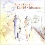 GARCIA Jerry / GRISMAN David - Been all around this world