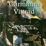 GARMARNA - Vittrad