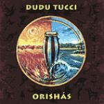 TUCCI Dudu - Orishas