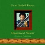 PARVEZ Shahid - sitar - Magnificent Melody