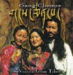 GANG CHEPA - Voices from Tibet