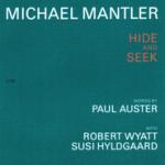MANTLER MIchael - Hide and Seek