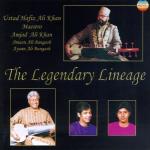 HAFIZ ALI KHAN / AMJAD ALI KHAN - sarod - The legendary lineage - Ragas Todi & Desh