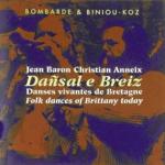 BARON Jean & ANNEIX Christian - Dansal e Breizh