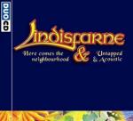 LINDISFARNE - Here comes the neighbourhood & Untapped & Acoustic