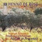 DE ROSE Henno - Noel en Provence