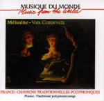 MELUSINE - Voix Contrevoix - France : chansons traditionnelles polyphoniques