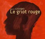 CISSOKO Ablaye - Le griot rouge