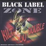BLACK LABEL ZONE - Kilt ou double