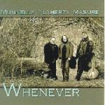 MUNNELLY FLAHERTY MASURE - Whenever