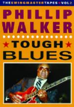 WALKER Phillip - Tough Blues