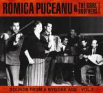 PUCEANU Romica & The Gore Brothers - Sounds from a bygone age - Vol.2