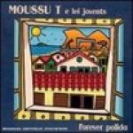 MOUSSU T & Lei Jovents - Forever polida