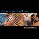 TICKELL Kathryn Band - Instrumental