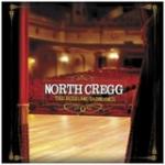 NORTH CREGG - The Roseland and Barndance