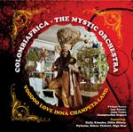 COLOMBIAFRICA - THE MYSTIC ORCHESTRA - Voodoo Love Inna Champeta-Land