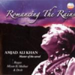 AMJAD ALI KHAN - Romancing The Rains