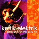 KELTIK ELEKTRIK - Edinburgh Hogmanay Party Mix