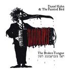 KAHN Daniel & The Painted Bird - The Broken Tongue