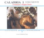 AAVV - Calabria 1 - Strumenti: zampogna e doppio flauto a cura di Roberta Tucci