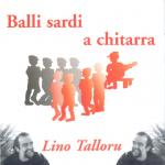 TALLORU Lino - Balli sardi a chitarra