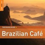 AAVV - Brazilian Cafè (special edition + bonus CD)